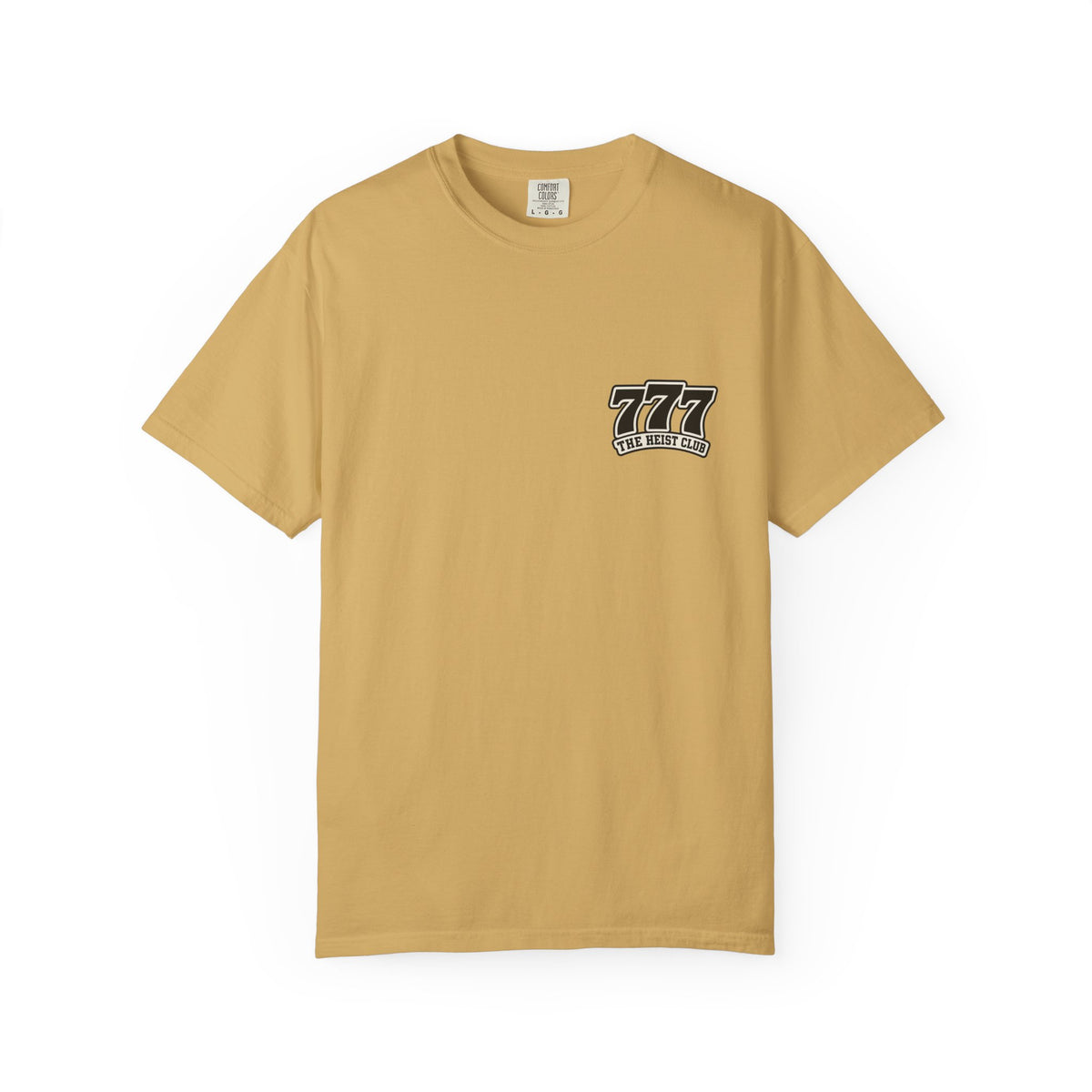 777 The Heist Club Comfort Colors Tshirt