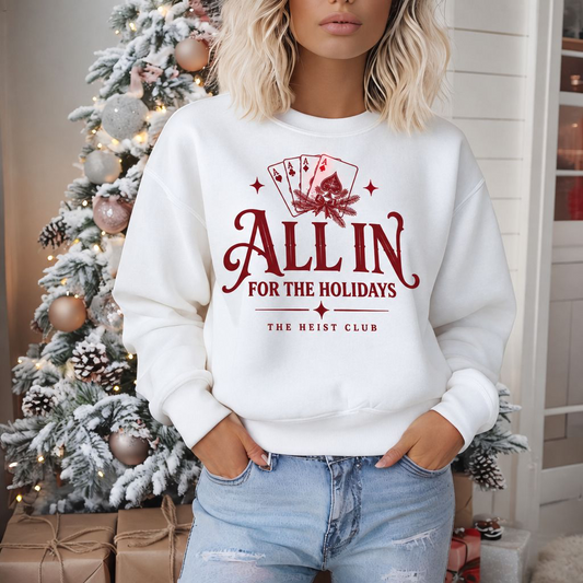 All In for the Holidays Comfort Colors® Crewneck | The Heist Club