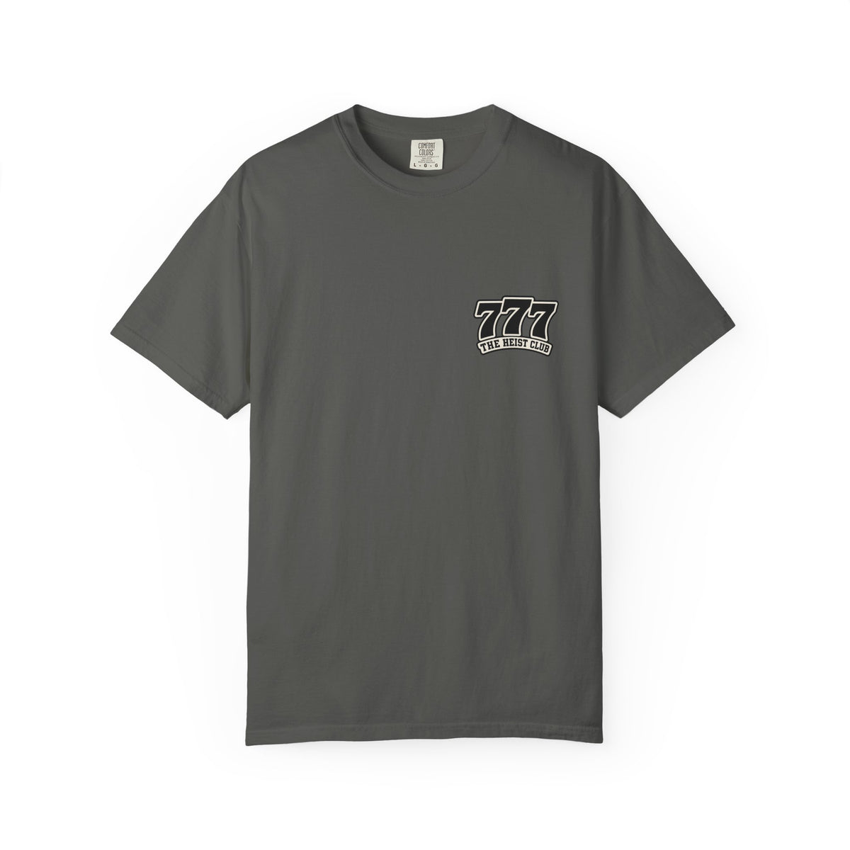 777 The Heist Club Comfort Colors Tshirt