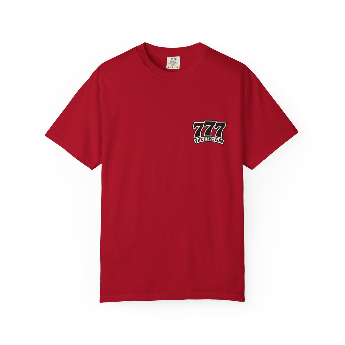 777 The Heist Club Comfort Colors Tshirt